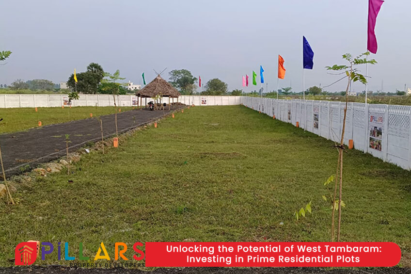 Unlocking the Potential of West Tambaram: Investing in Prime Residential Plots